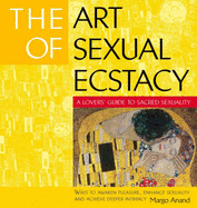 The Art of Sexual Ecstasy