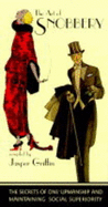 The art of snobbery