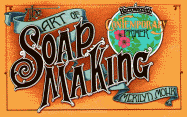 The Art of Soap Making