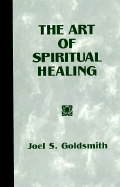 The Art of Spiritual Healing