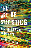 The Art of Statistics: How to Learn from Data