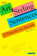 The Art of Styling Sentences: 20 Patterns for Success