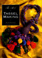 The Art of Tassel Making