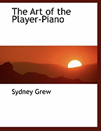 The Art of the Player-Piano