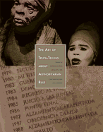 The Art of Truth-Telling about Authoritarian Rule