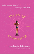 The Art of Undressing