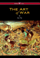 The Art of War (Wisehouse Classics Edition)