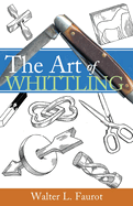 The Art of Whittling