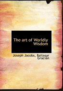 The Art of Worldly Wisdom
