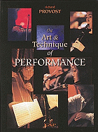 The Art & Technique of Performance