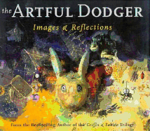 The Artful Dodger: Images and Reflections