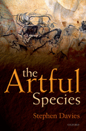 The Artful Species: Aesthetics, Art, and Evolution