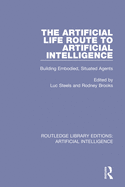 The Artificial Life Route to Artificial Intelligence: Building Embodied, Situated Agents