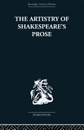 The Artistry of Shakespeare's Prose