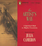 The Artist's Way: A Spiritual Path to Higher Creativity