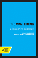 The Asami Library : a descriptive catalogue.