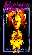 The Ascension Warrior: The Horizon War Trilogy Book Two