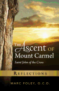 The Ascent of Mount Carmel: Reflections