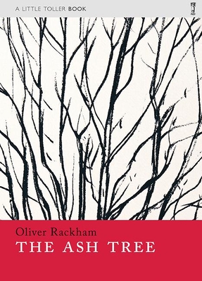 The Ash Tree - Rackham, Oliver