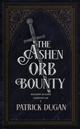 The Ashen Orb Bounty