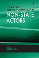 The Ashgate Research Companion to Non-state Actors