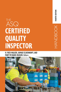 The ASQ Certified Quality Inspector Handbook