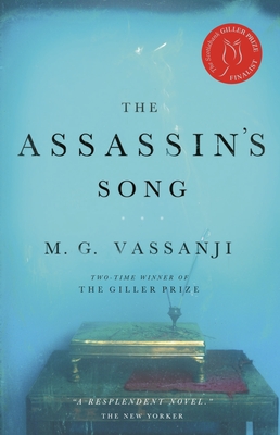 The Assassin's Song - Vassanji, M G