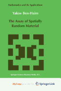 The Assay of Spatially Random Material