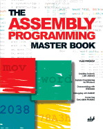 The Assembly Programming Master Book - Pirogov, Vlad