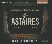 The Astaires: Fred & Adele