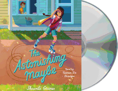 The Astonishing Maybe