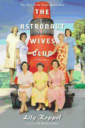 The Astronaut Wives Club: A True Story
