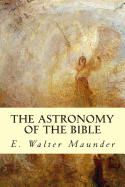 The Astronomy of the Bible