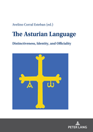 The Asturian Language: Distinctiveness, Identity, and Officiality