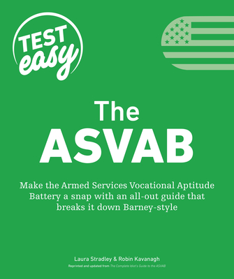 The ASVAB - Stradley, Laura, and Kavanagh, Robin