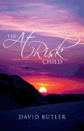 The at Risk Child