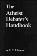 The Atheist Debater's Handbook
