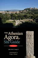 The Athenian Agora: Site Guide (5th Ed.)