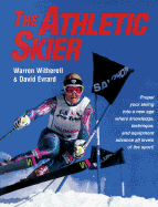 The Athletic Skier - Witherell, Warren, and Evrard, David