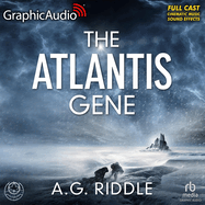 The Atlantis Gene [Dramatized Adaptation]: The Origin Mystery 1