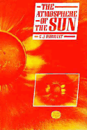 The atmosphere of the sun