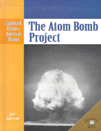 The Atom Bomb Project