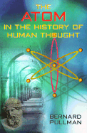 The Atom in the History of Human Thought