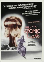 The Atomic Cafe - Jayne Loader; Kevin Rafferty; Pierce Rafferty