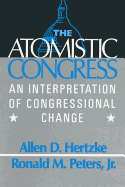 The Atomistic Congress: Interpretation of Congressional Change