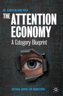 The Attention Economy: A Category Blueprint