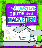 The Attractive Truth about Magnetism