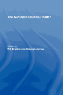 The Audience Studies Reader