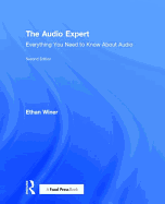 The Audio Expert: Everything You Need to Know about Audio
