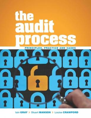 The Audit Process: Principles, Practice and Cases - Manson, Stuart, and Gray, Iain, and Crawford, Louise